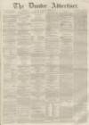 Dundee Advertiser Thursday 19 September 1861 Page 1
