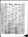 Dundee Advertiser Saturday 20 June 1863 Page 1