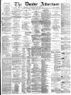 Dundee Advertiser Monday 15 February 1864 Page 1