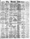 Dundee Advertiser Tuesday 15 March 1864 Page 1