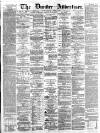 Dundee Advertiser Wednesday 16 March 1864 Page 1