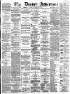 Dundee Advertiser Tuesday 22 March 1864 Page 1