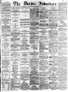 Dundee Advertiser Wednesday 23 March 1864 Page 1