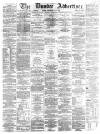 Dundee Advertiser Wednesday 06 July 1864 Page 1