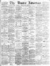 Dundee Advertiser Thursday 28 July 1864 Page 1