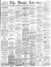 Dundee Advertiser Monday 08 August 1864 Page 1