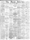 Dundee Advertiser Thursday 18 August 1864 Page 1