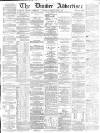 Dundee Advertiser Thursday 08 September 1864 Page 1