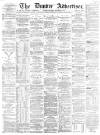Dundee Advertiser Wednesday 14 September 1864 Page 1