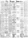 Dundee Advertiser Friday 04 November 1864 Page 1