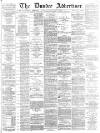 Dundee Advertiser Wednesday 14 December 1864 Page 1