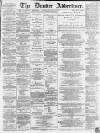 Dundee Advertiser Friday 27 January 1865 Page 1