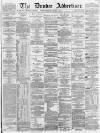 Dundee Advertiser Wednesday 01 February 1865 Page 1