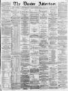 Dundee Advertiser Wednesday 08 February 1865 Page 1