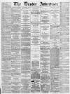 Dundee Advertiser Saturday 25 February 1865 Page 1