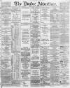 Dundee Advertiser Wednesday 22 March 1865 Page 1