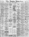 Dundee Advertiser Wednesday 10 May 1865 Page 1