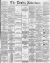 Dundee Advertiser Thursday 25 May 1865 Page 1