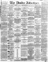 Dundee Advertiser Tuesday 15 August 1865 Page 1