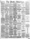 Dundee Advertiser Friday 01 September 1865 Page 1