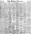 Dundee Advertiser Saturday 09 September 1865 Page 1