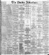 Dundee Advertiser Saturday 02 December 1865 Page 1