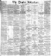 Dundee Advertiser Saturday 30 December 1865 Page 1