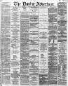 Dundee Advertiser Wednesday 24 January 1866 Page 1