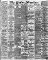 Dundee Advertiser Tuesday 30 January 1866 Page 1