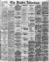 Dundee Advertiser Thursday 08 March 1866 Page 1