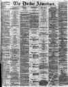 Dundee Advertiser Monday 02 April 1866 Page 1