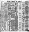 Dundee Advertiser Friday 08 June 1866 Page 1