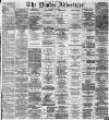 Dundee Advertiser Friday 29 June 1866 Page 1