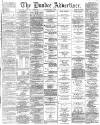 Dundee Advertiser Thursday 05 July 1866 Page 1