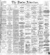 Dundee Advertiser Tuesday 04 December 1866 Page 1