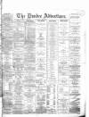 Dundee Advertiser Thursday 02 January 1868 Page 1