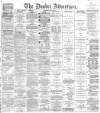 Dundee Advertiser Wednesday 10 March 1869 Page 1