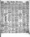 Dundee Advertiser Tuesday 24 August 1869 Page 1