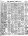 Dundee Advertiser Saturday 04 February 1871 Page 1