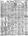 Dundee Advertiser Tuesday 14 March 1871 Page 1