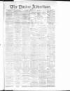 Dundee Advertiser Thursday 12 February 1880 Page 1