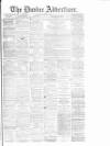 Dundee Advertiser Wednesday 07 April 1880 Page 1