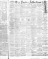 Dundee Advertiser Saturday 29 January 1881 Page 1