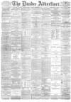 Dundee Advertiser Tuesday 01 February 1881 Page 1