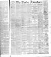 Dundee Advertiser Saturday 12 March 1881 Page 1