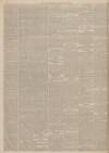 Dundee Advertiser Friday 15 June 1883 Page 6