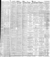 Dundee Advertiser Saturday 23 February 1884 Page 1