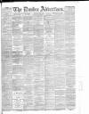 Dundee Advertiser Tuesday 01 April 1884 Page 1