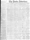 Dundee Advertiser Saturday 02 August 1884 Page 1