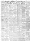 Dundee Advertiser Tuesday 03 March 1885 Page 1